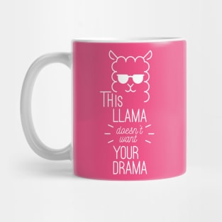 This Llama Doesn't Want Your Drama Mug